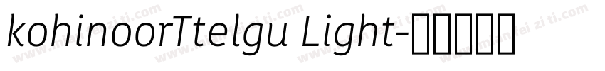 kohinoorTtelgu Light字体转换